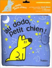 Cover of: Au dodo, petit chien ! (livre-oreiller)