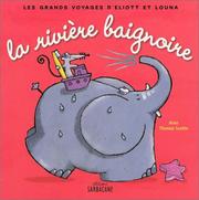 Cover of: La Rivière baignoire by Thomas Scotto, Arno