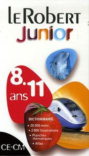 Cover of: LeRobert Junior 8-11 Ans (Dictionnaire CE-CM) by 