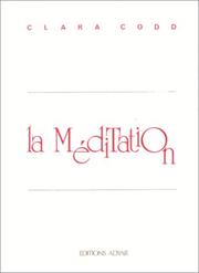 Cover of: La méditation  by Clara M. Codd