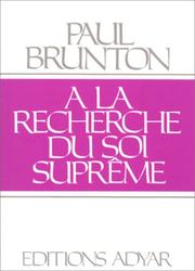 Cover of: A la recherche du soi suprême