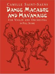 Cover of: Danse Macabre and Havanaise for Violin and Orchestra in Full Score