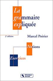 La Grammaire expliquée by Marcel Poirier