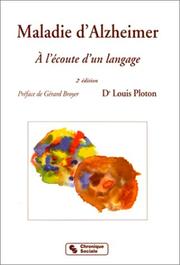 Cover of: Maladie d'Alzheimer : à l'écoute d'un langage