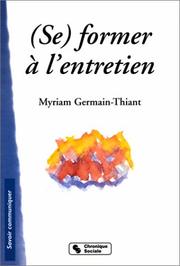 Cover of (Se) former à l'entretien by myriam germain-thiant