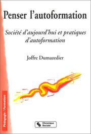 Cover of: Penser l'autoformation  by Joffre Dumazedier