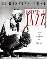 Cover of: Instants de jazz by Christian Rose, Philippe Carles