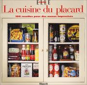 Cover of: La Cuisine du placard : 100 recettes pour des menus improvisés