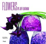 Cover of: Flowers By Jeff Leatham