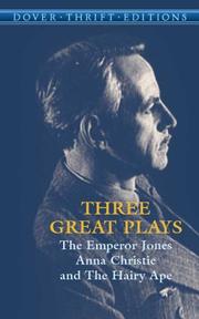 Cover of: Three great plays by Eugene O'Neill