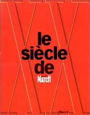 Cover of: Le XXe siècle de Paris Match