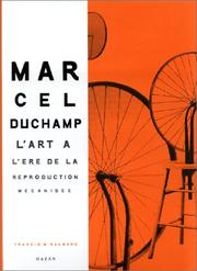 Cover of: Marcel Duchamp : L'Art à l'ère de la reproduction mécanisée