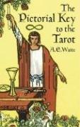 Cover of: The pictorial key to the tarot by Arthur Edward Waite