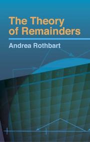 The theory of remainders by Andrea Rothbart