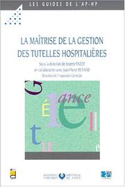 Cover of: La maîtrise de la gestion des tutelles hospitalières