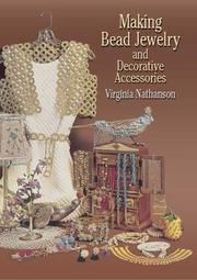 Cover of: Making Bead Jewelry and Decorative Accessories by Virginia Nathanson