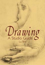 Cover of: Drawing: A Studio Guide