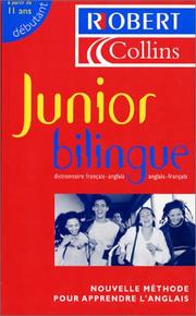 Cover of: Le Robert & Collins : Junior bilingue - Dictionnaire français-anglais, anglais-français