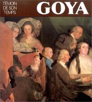 Cover of: Goya, témoin de son temps