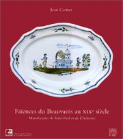 Cover of: Faïences du Beauvaisis au XIXe siècle : Manufactures de Saint-Paul et de l'Italienne