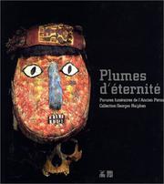 Cover of: Plumes d'éternité : Parures funéraires de l'Ancien Pérou