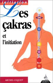 Cover of: Les Chakras et l'initiation, tome 2 by Michel Coquet