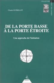 Cover of: De la porte basse à la porte étroite