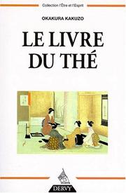 Cover of: Le Livre du thé by Okakura Kakuzo
