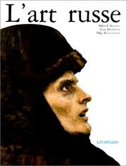 Cover of: L'Art russe by Mikhail Allenov, Nina Dmitrieva, Olga Medvedkova