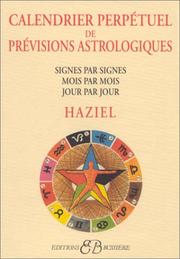 Cover of: Calendrier perpétuel prévisions astrolog.