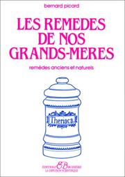 Cover of: Les remèdes de nos grands-mères : Remèdes anciens et naturels