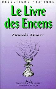 Cover of: Le livre des encens