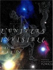 Cover of: L'Univers invisible by David Malin