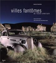 Cover of: Villes fantômes de l'Ouest américain by Hans-Michael Koetzle, Mario Kaiser, Berthold Steinhilber, Wim Wenders