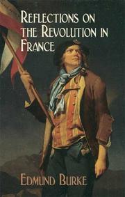 Cover of: Reflections on the Revolution in France by Edmund Burke