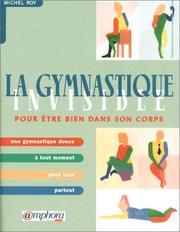 Cover of: La Gymnastique invisible