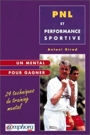 Cover of: PNL et Performance sportive. Un mental pour gagner