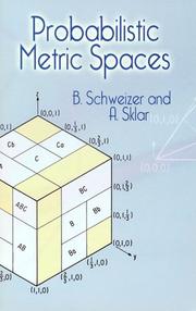 Cover of: Probabilistic metric spaces