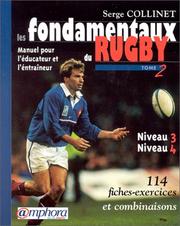 Cover of: Les fondamentaux du Rugby, Tome 2 : Niveaux 3 et 4