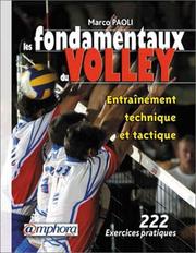 Cover of: Les Fondamentaux du volley : Entraînement technique et tactique