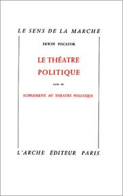 Cover of: Le Théâtre politique by Erwin Piscator