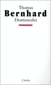 Cover of: Dramuscules by Thomas Bernhard