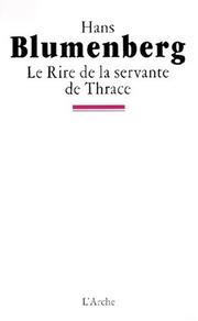 Cover of: Le rire de la servante de thrace