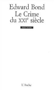Cover of: Crime du xxi siecle