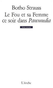 Cover of: Le fou et sa femme ce soir dans pancomedia