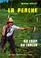 Cover of: La Perche. Au coup. Au lancer