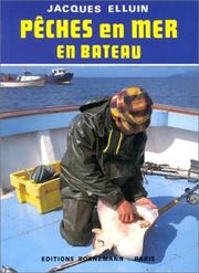 Cover of: Pêches en mer en bateau