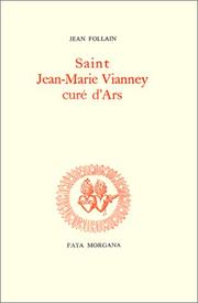 Cover of: Saint J.M. Vianney, curé d'Ars by Jean Follain