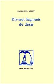 Cover of: Dix-sept fragments de désir