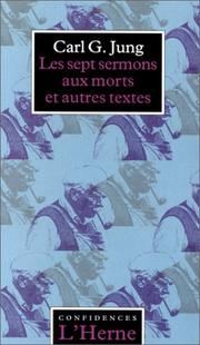 Cover of: Les Sept Sermons aux morts et autres textes by Carl Gustav Jung